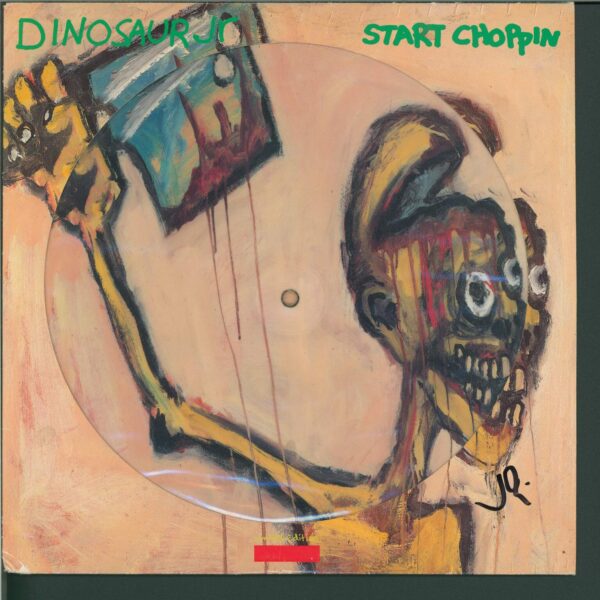 Dinosaur Jr: Start Choppin