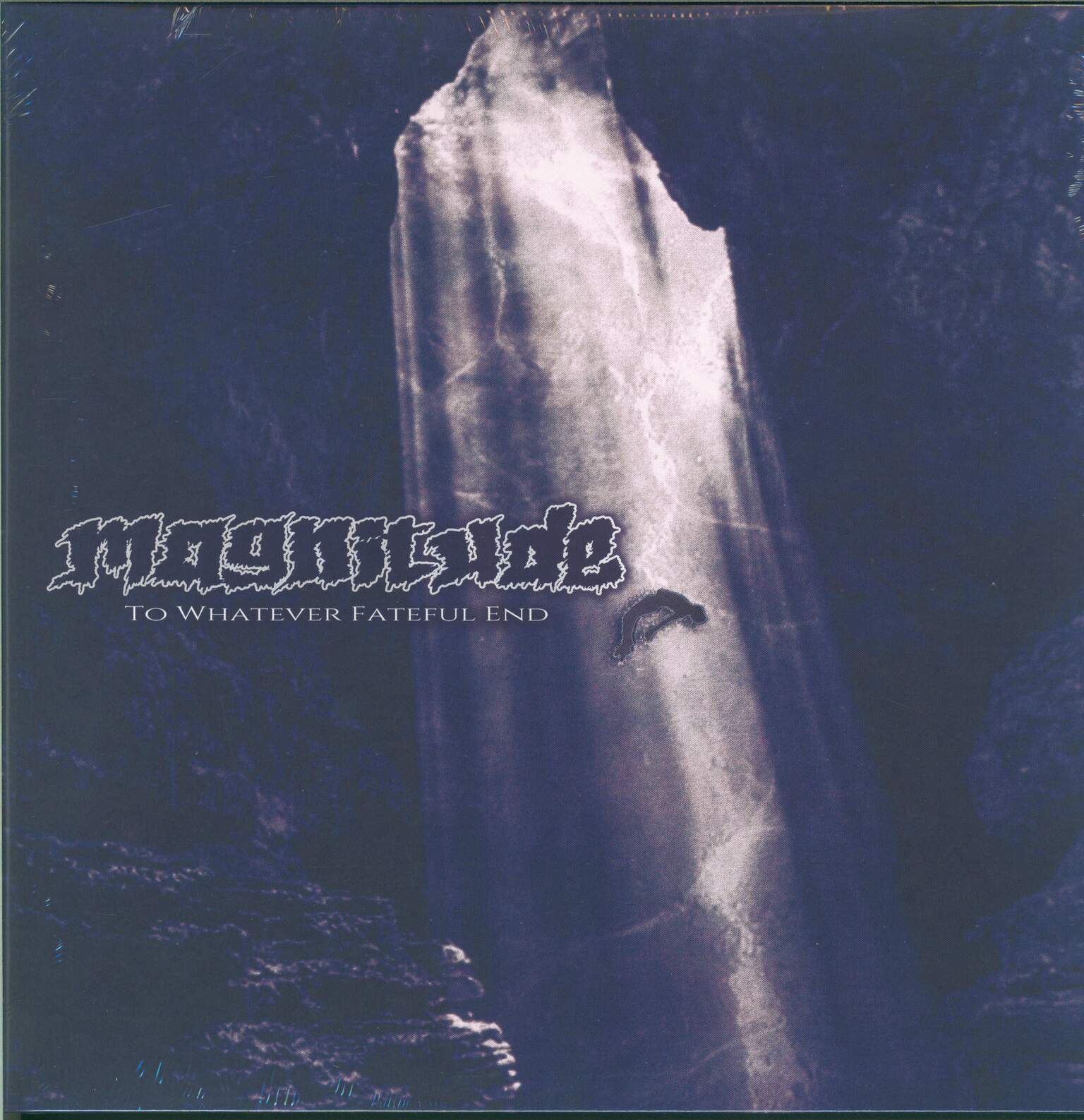 Magnitude: To Whatever Fateful End