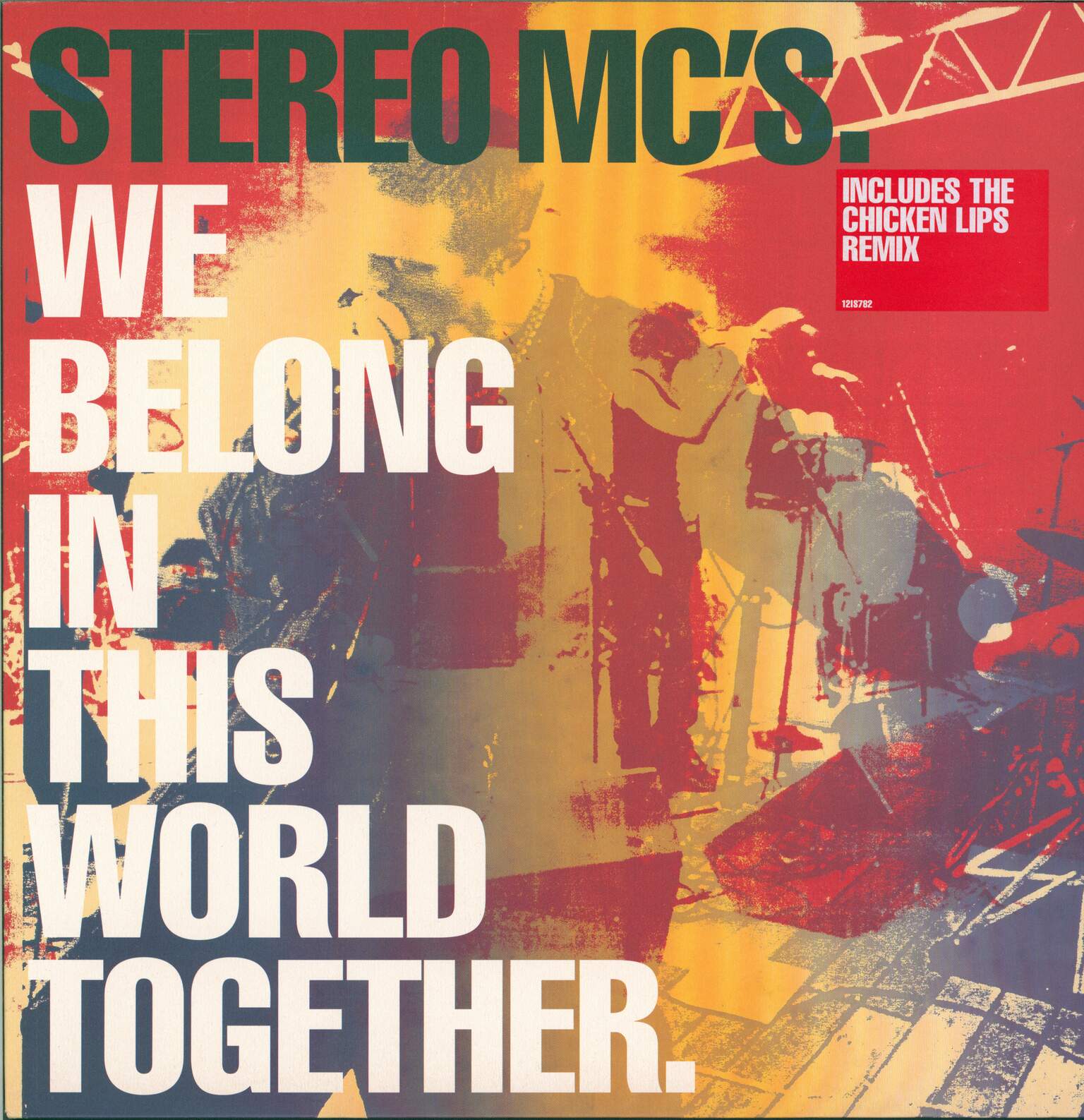 Stereo MC's: We Belong In This World Together