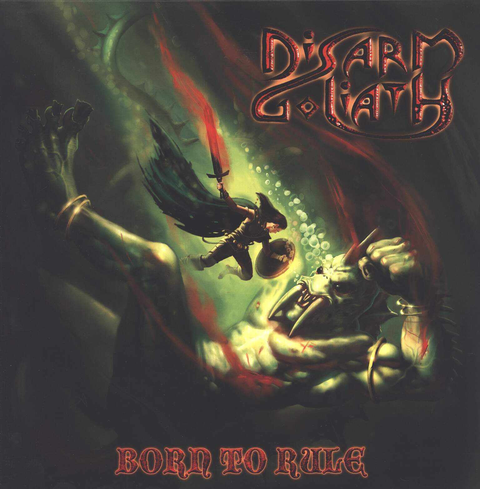 Disarm Goliath: Born To Rule