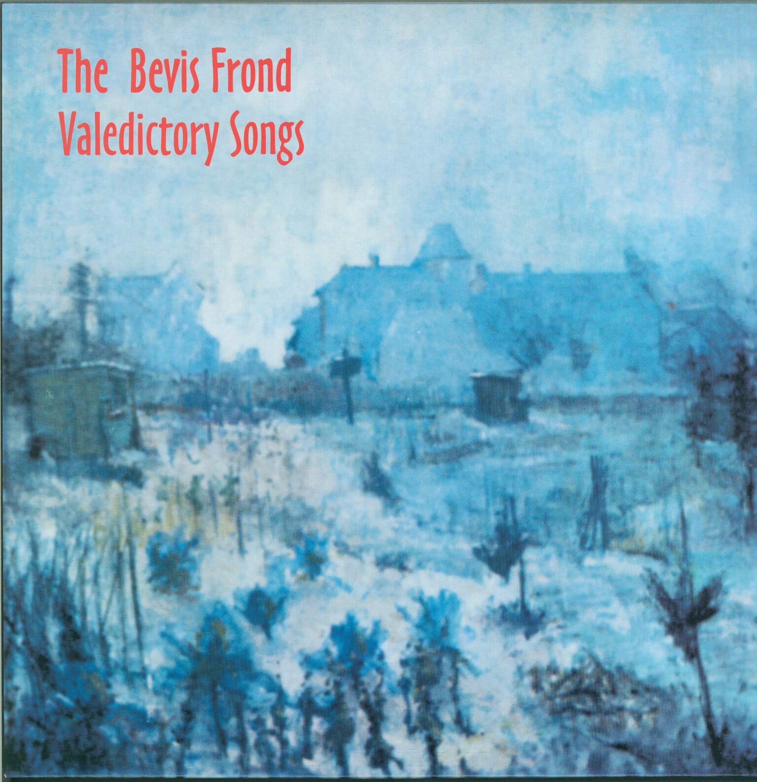 The Bevis Frond: Valedictory Songs
