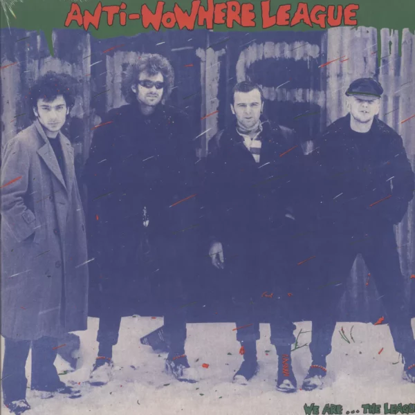 Anti-Nowhere League: We Are...The League