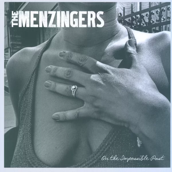 The Menzingers: On The Impossible Past