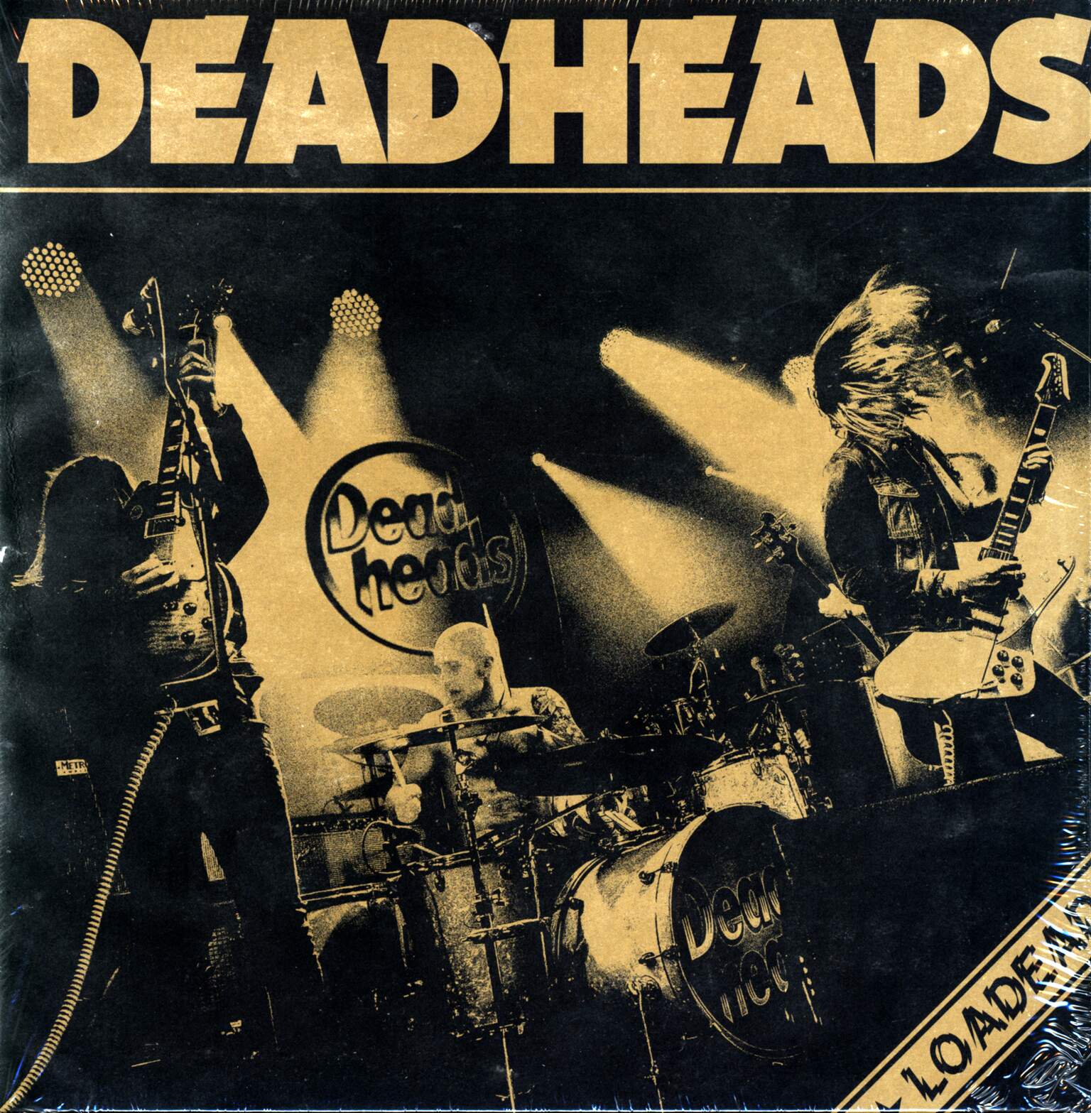 Deadheads: Loadead