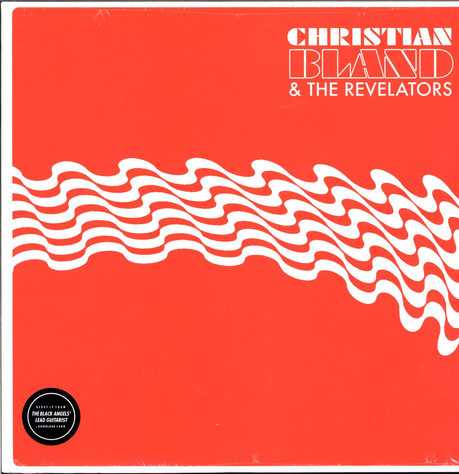 Christian Bland & The Revelators: The Lost Album