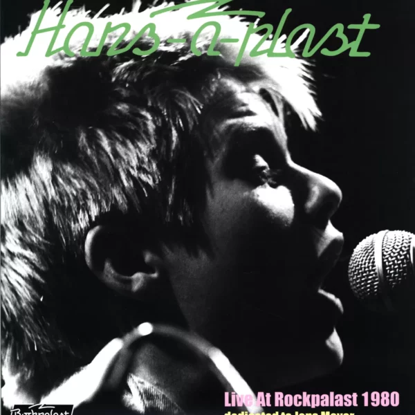 Hans-a-Plast: Live At Rockpalast 1980 (Dedicated To Jens Meyer)