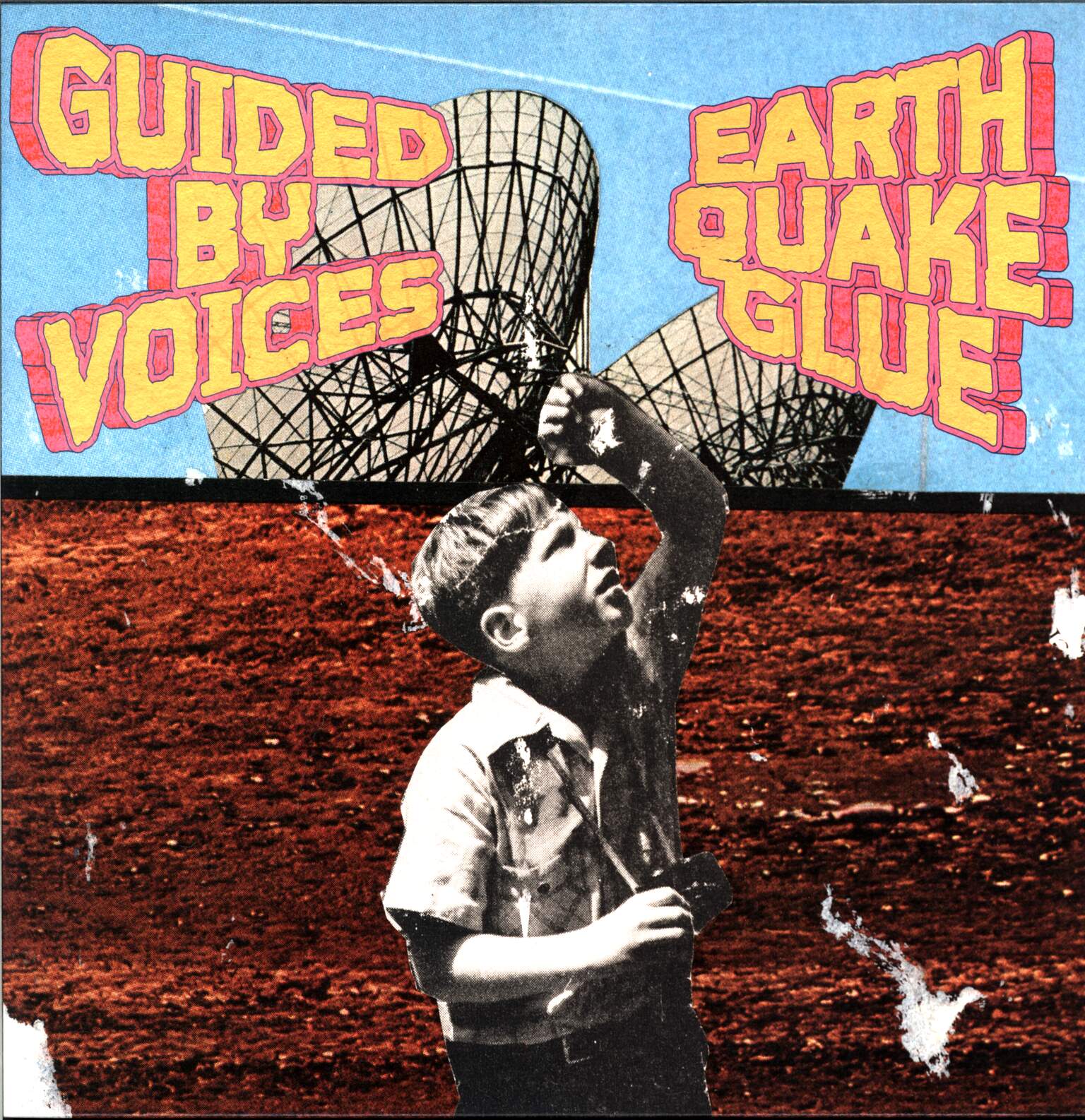 Guided By Voices: Earthquake Glue