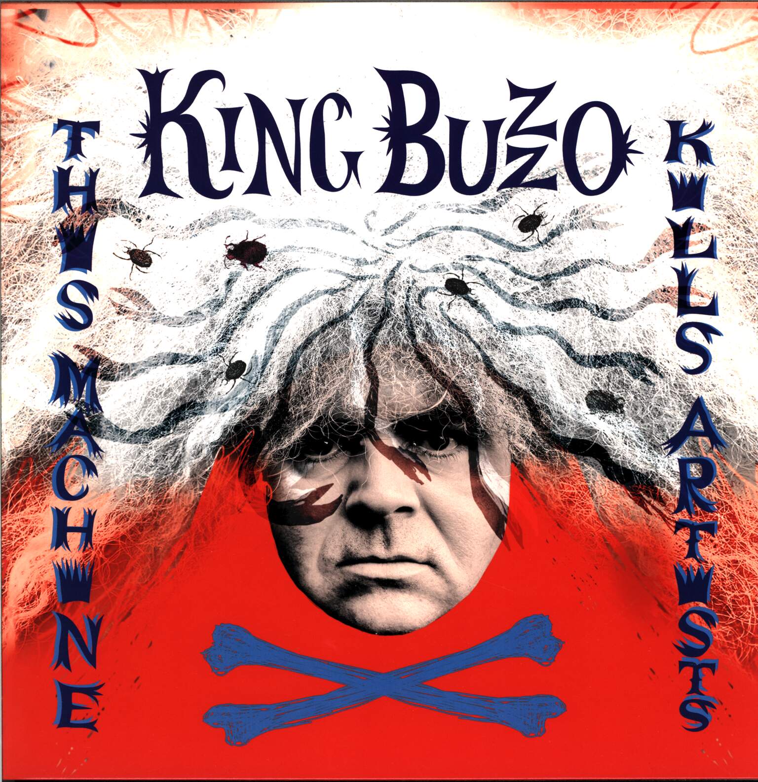 King Buzzo: This Machine Kills Artists
