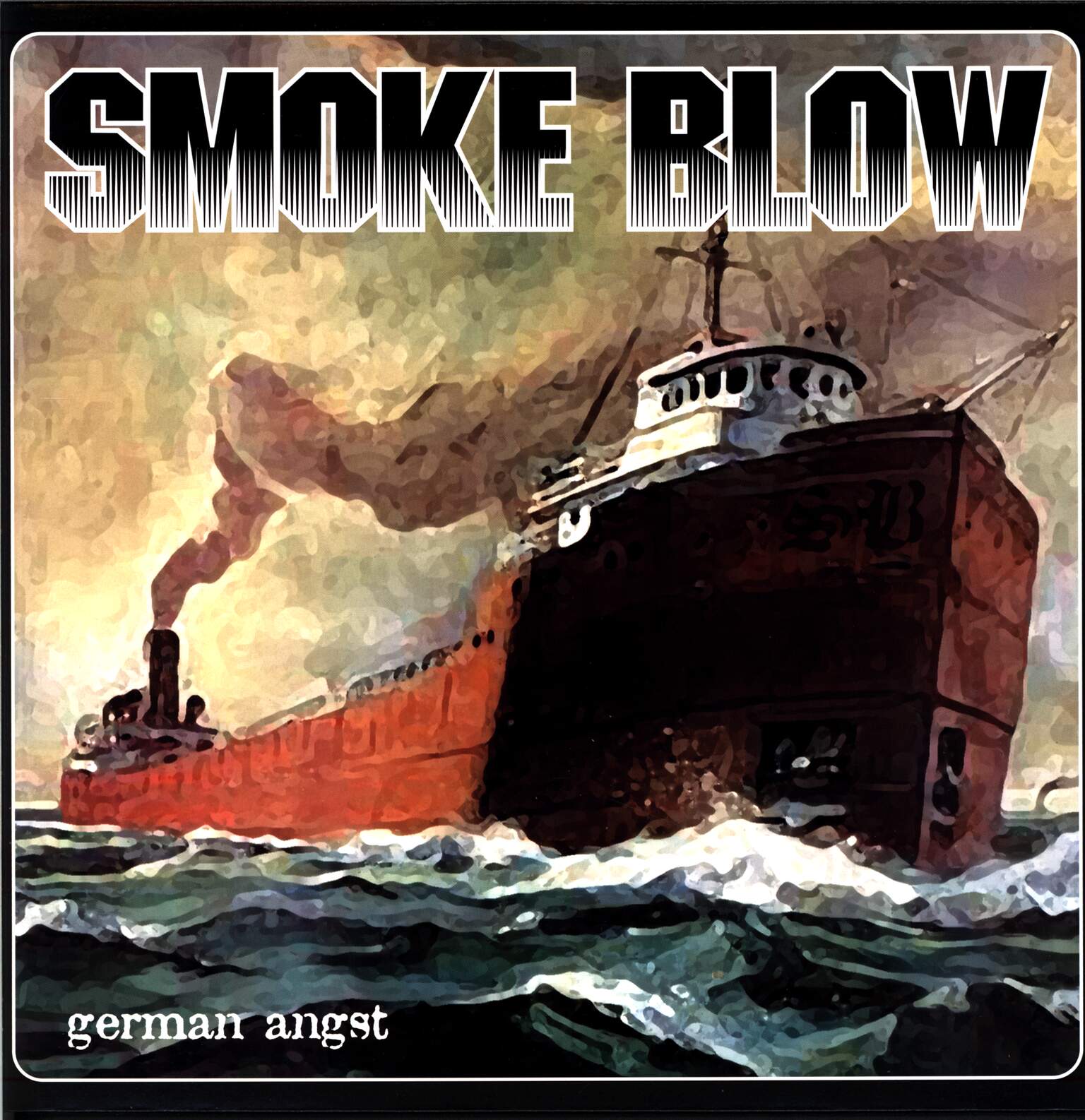 Smoke Blow: German Angst