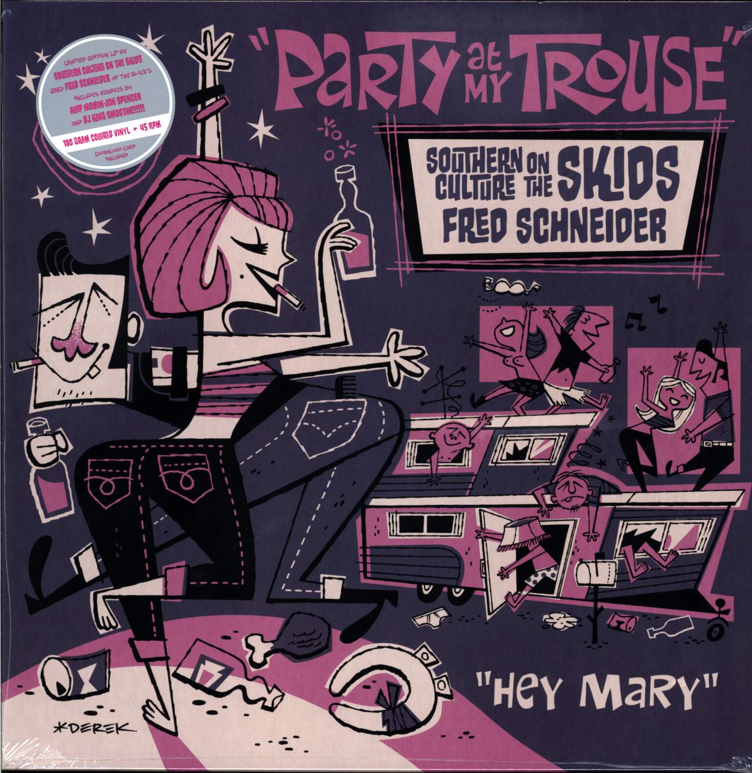 Southern Culture On The Skids / Fred Schneider: Party At My Trouse