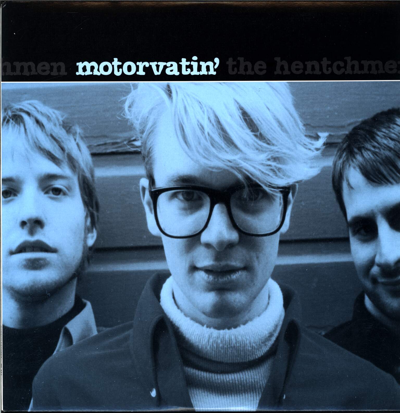 The Hentchmen: Motorvatin'