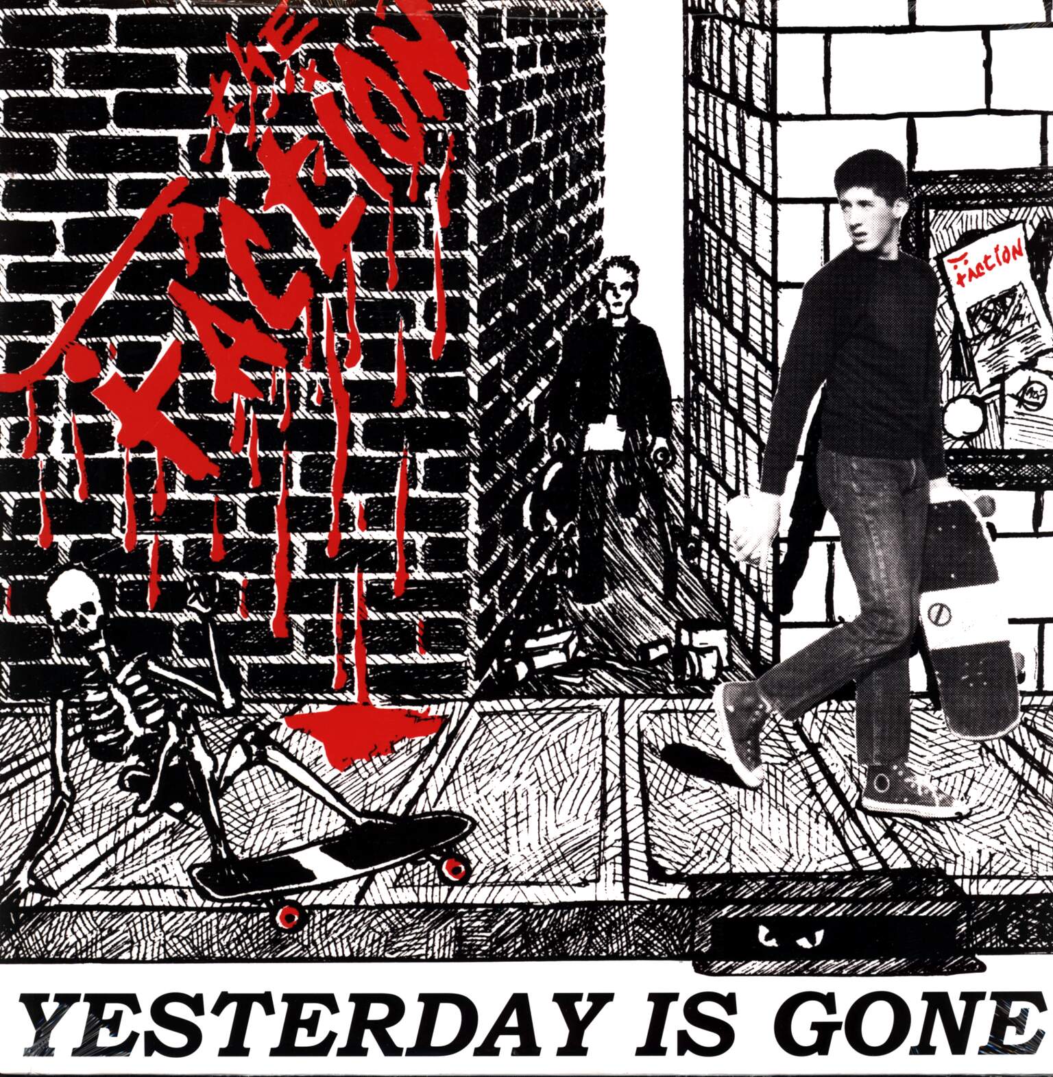 The Faction: Yesterday Is Gone