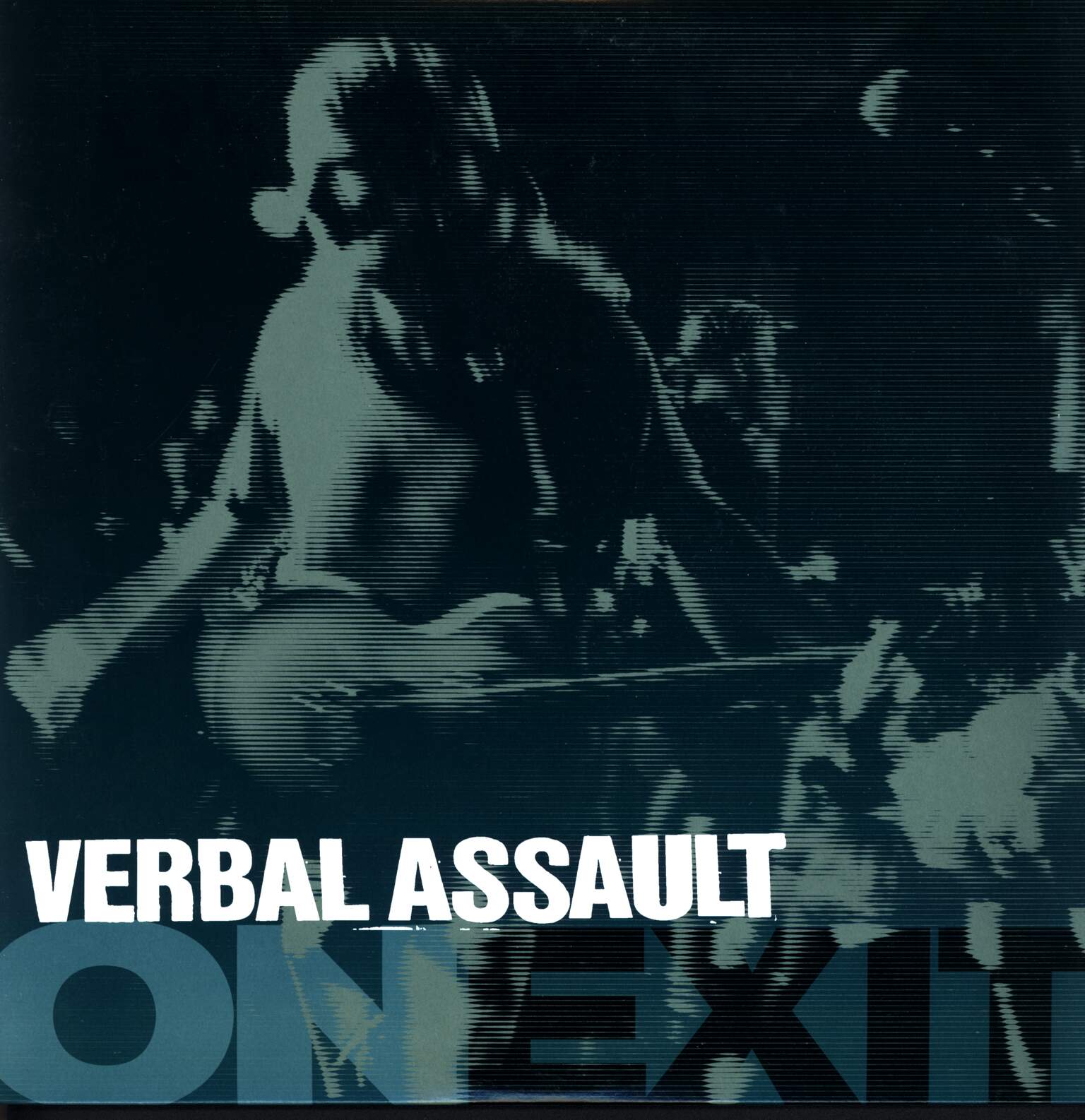 Verbal Assault: ON / EXIT