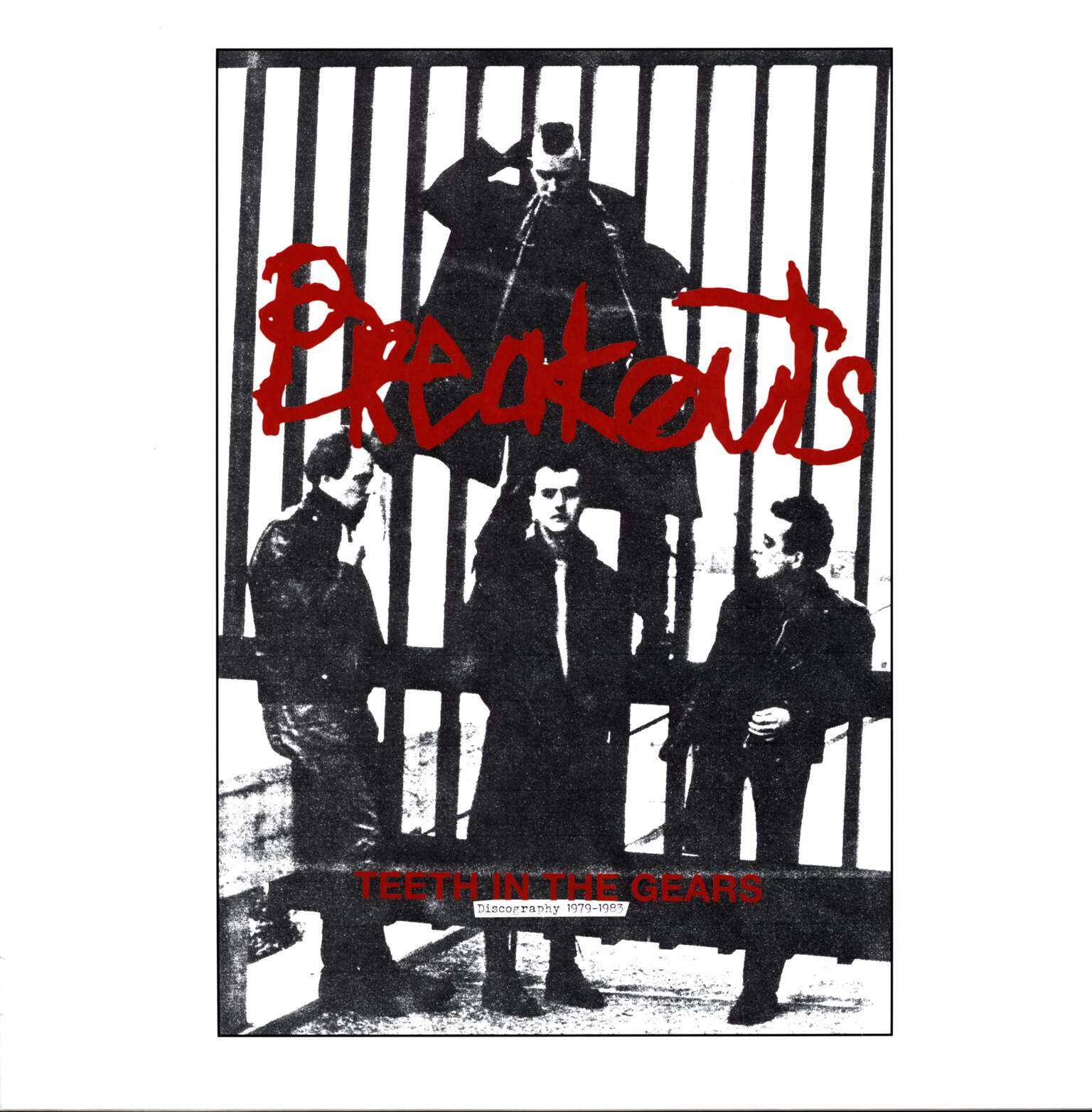 Breakouts: Teeth In The Gears - Discography 1979-1983