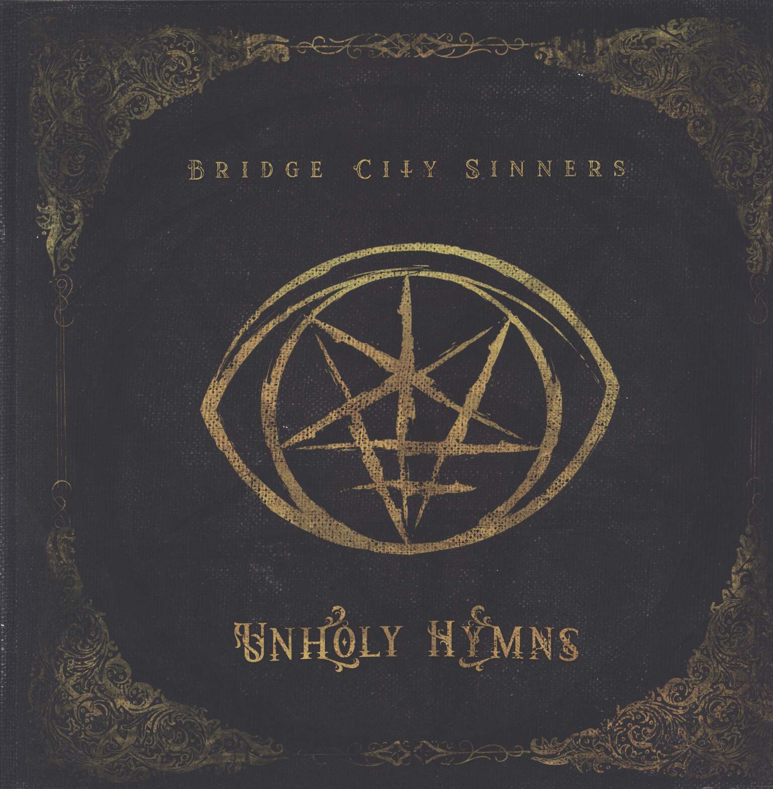 The Bridge City Sinners: Unholy Hymns