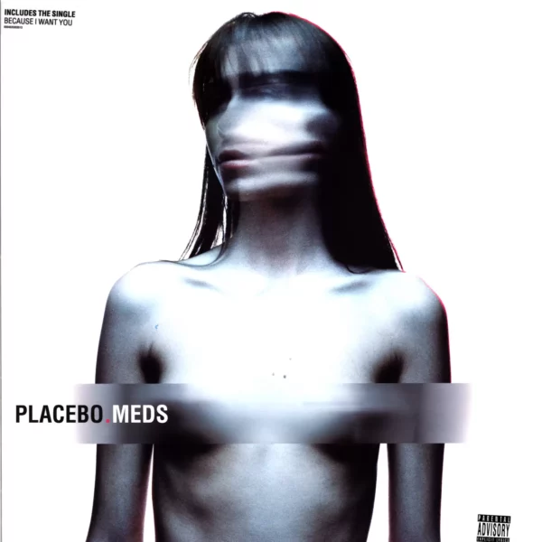 Placebo: Meds