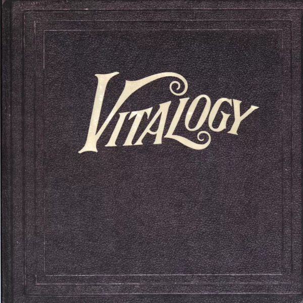 Pearl Jam: Vitalogy