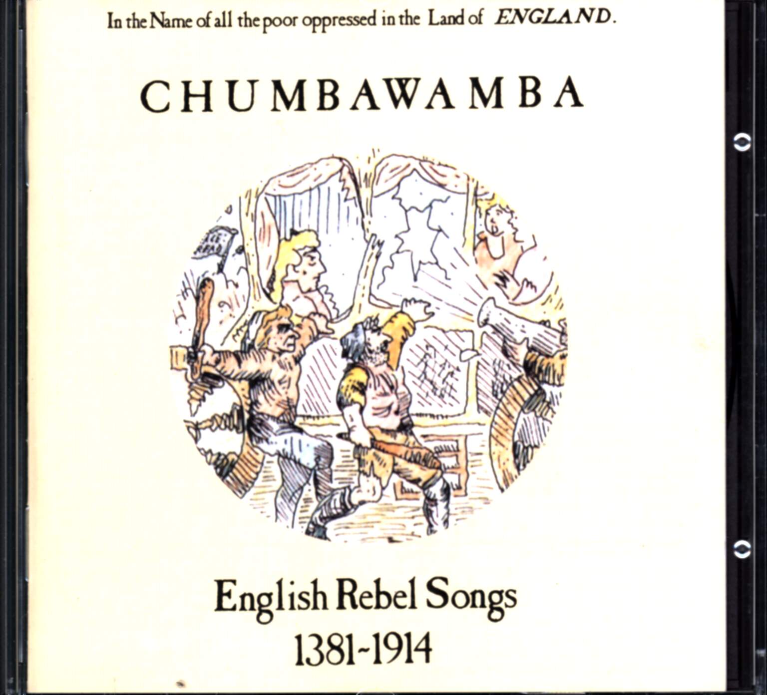 Chumbawamba: English Rebel Songs 1381-1914