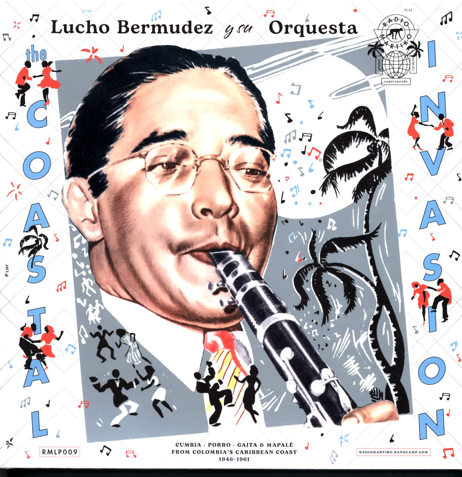 Lucho Bermudez Y Su Orquesta: The Coastal Invasion : Cumbia, Porro, Gaita & Mapalé from Colombia's Caribbean Coast (1946-1961)
