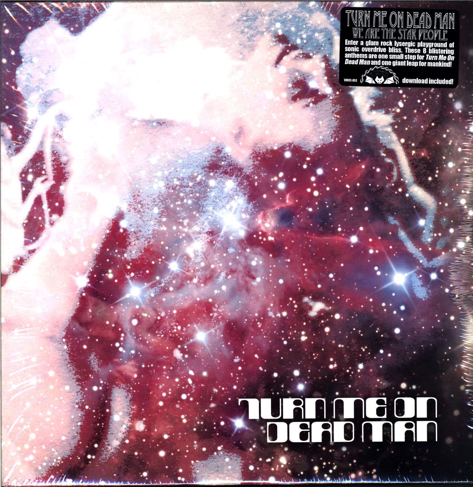 Turn Me On Dead Man: We Are The Star People