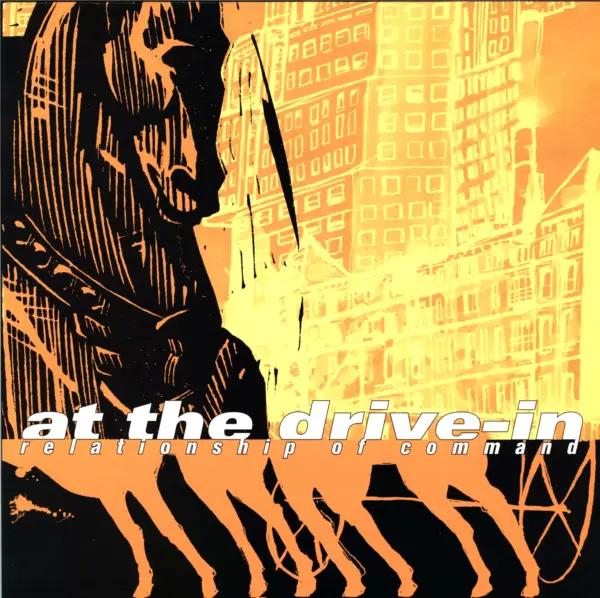 At The Drive In: Relationship Of Command