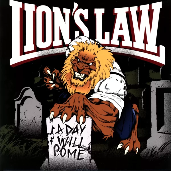 Lion's Law: A Day Will Come