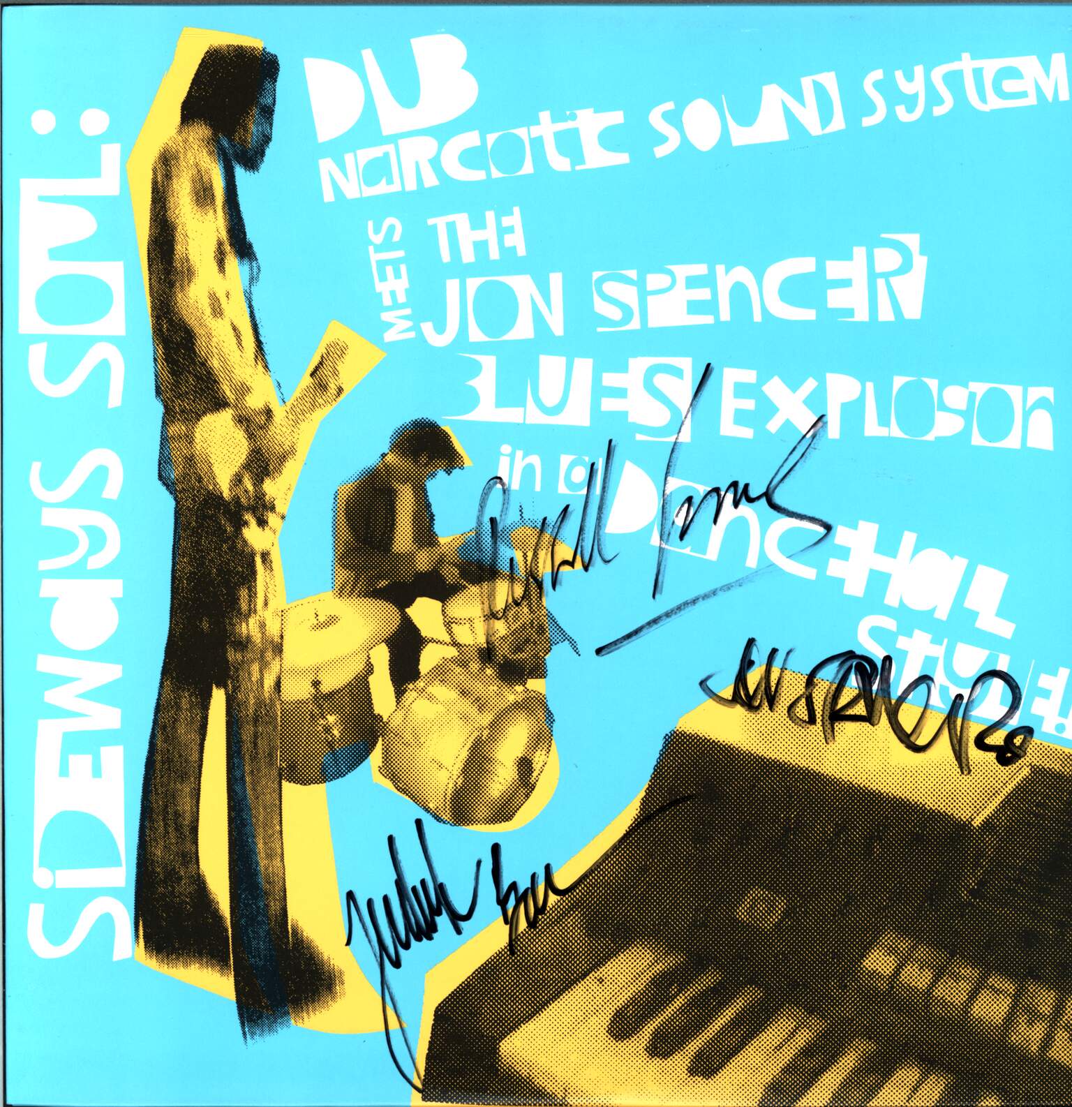 Dub Narcotic Sound System / The Jon Spencer Blues Explosion: Sideways Soul: Dub Narcotic Sound System Meets The Jon Spencer Blues Explosion In A Dancehall Style!