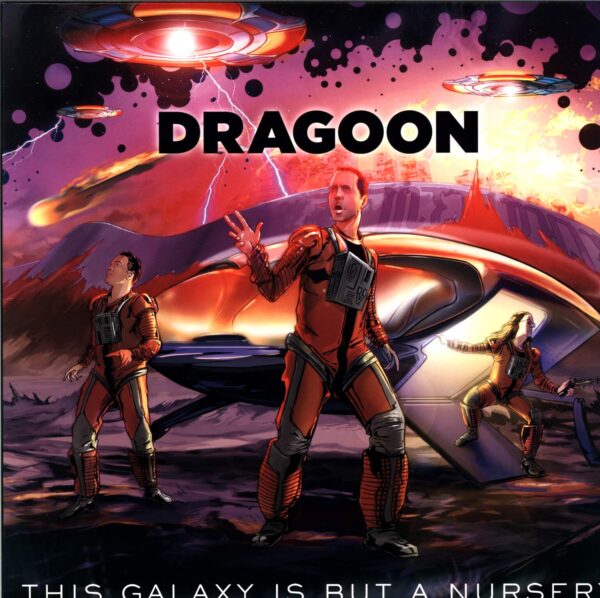 Dragoon: This Galaxy Is But A Nursery