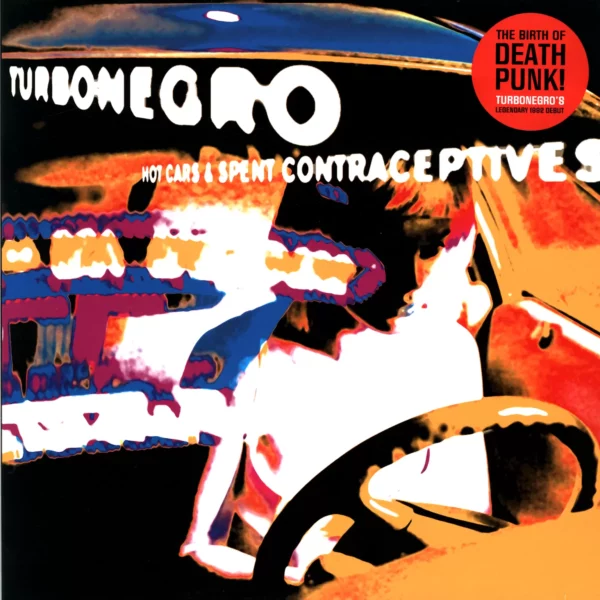 Turbonegro: Hot Cars & Spent Contraceptives