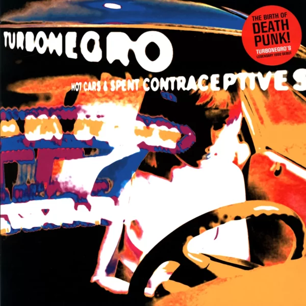 Turbonegro: Hot Cars & Spent Contraceptives