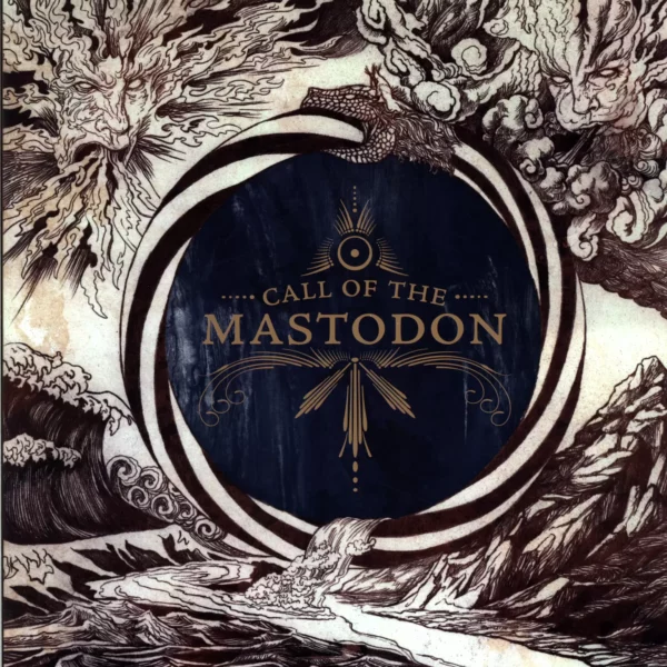 Mastodon: Call Of The Mastodon