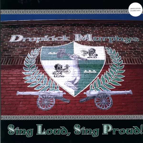 Dropkick Murphys: Sing Loud, Sing Proud!