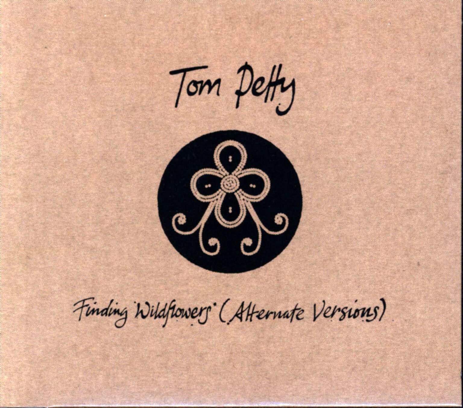 Tom Petty: Finding Wildflowers (Alternate Versions)