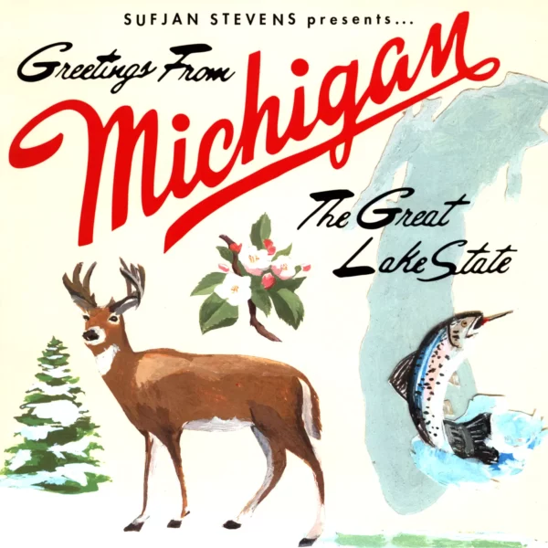 Sufjan Stevens: Greetings From Michigan: The Great Lake State