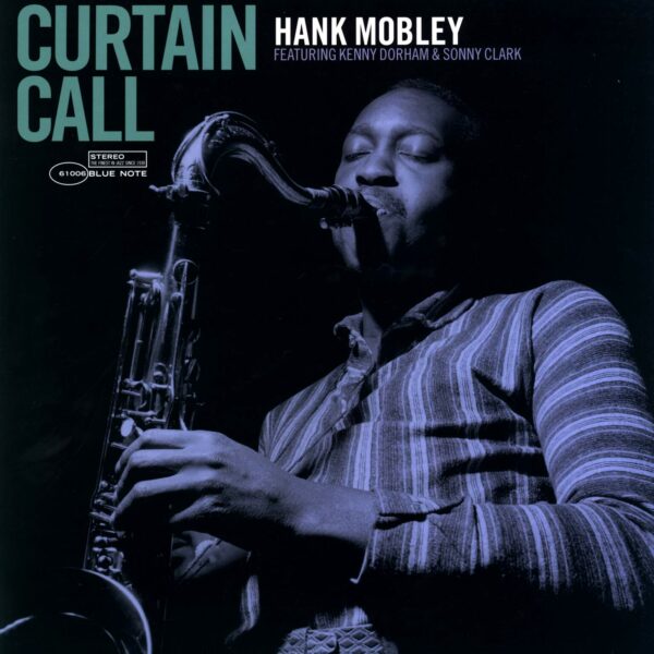 Hank Mobley / Kenny Dorham / Sonny Clark: Curtain Call