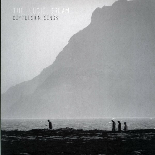 The Lucid Dream: Compulsion Songs