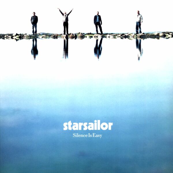 Starsailor: Silence Is Easy