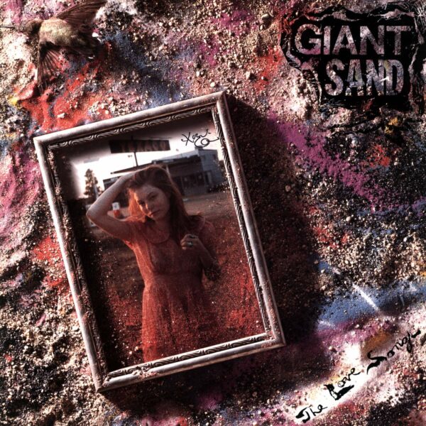 Giant Sand: The Love Songs