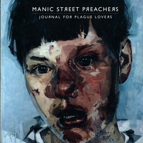 Manic Street Preachers: Journal For Plague Lovers