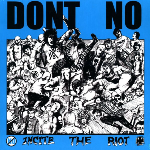 Don't No: Incite The Riot