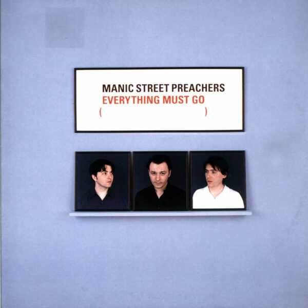 Manic Street Preachers: Everything Must Go