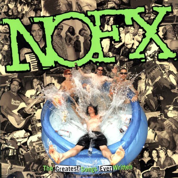 NOFX: The Greatest Songs Ever Written... By Us
