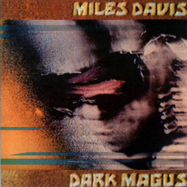 Miles Davis: Dark Magus