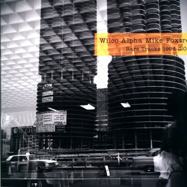 Wilco: Alpha Mike Foxtrot (Rare Tracks 1994-2014)