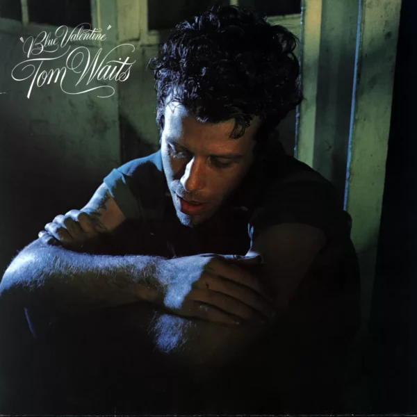 Tom Waits: Blue Valentine
