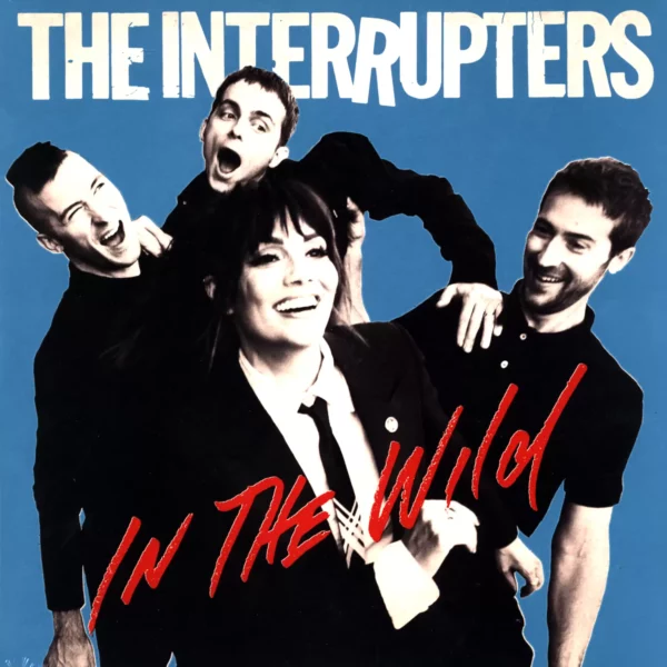 The Interrupters: In The Wild
