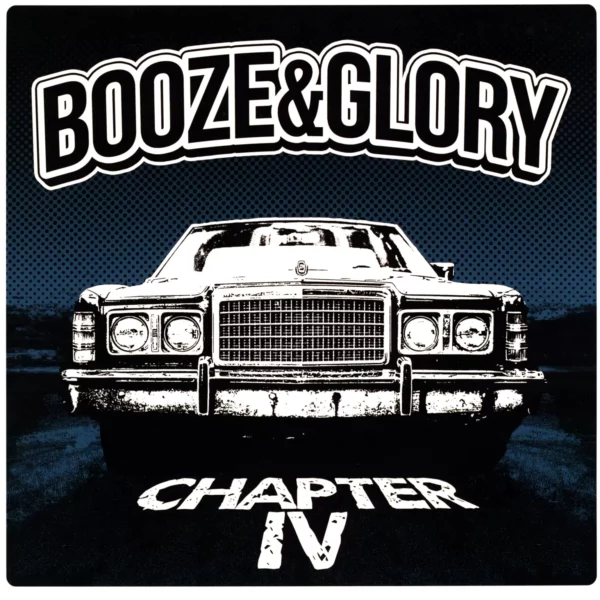 Booze & Glory: Chapter IV