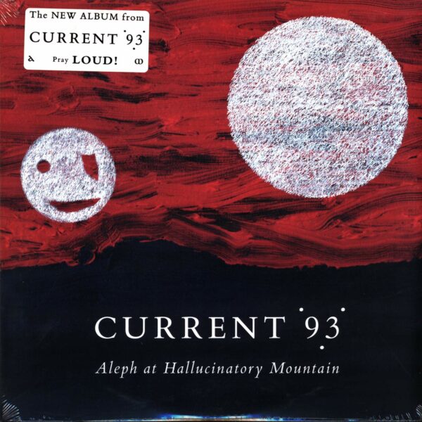 Current 93: Aleph At Hallucinatory Mountain