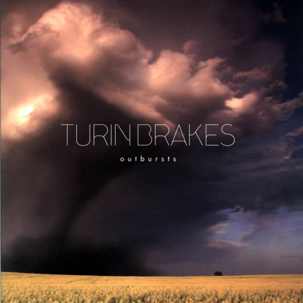 Turin Brakes: Outbursts