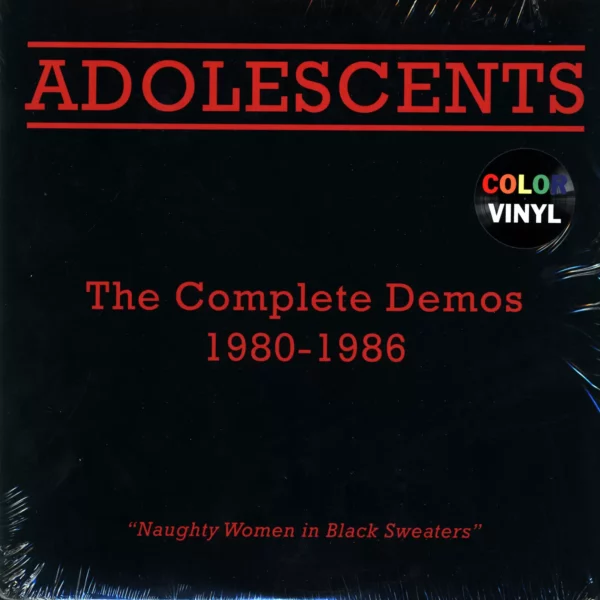 Adolescents: The Complete Demos 1980-1986
